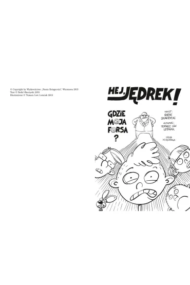 Gdzie moja forsa? Hej, J�drek! - Rafa� Skar�ycki