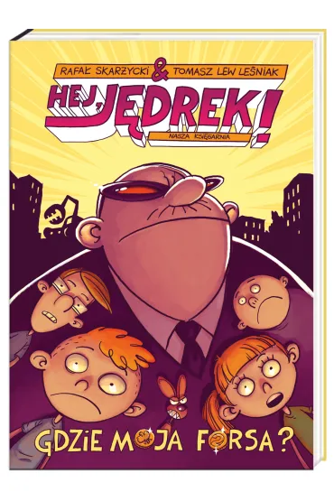 Gdzie moja forsa? Hej, J�drek! - Rafa� Skar�ycki