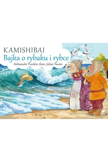 Bajka o rybaku i rybce. Kamishibai - Aleksander Puszkin