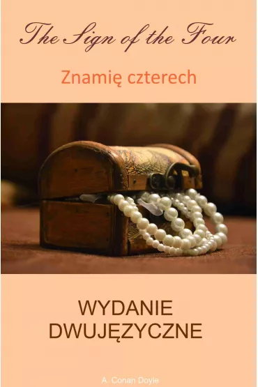 eBook Znami� czterech. Wydanie dwuj�zyczne angielsko-polskie pdf - Artur Conan Doyle