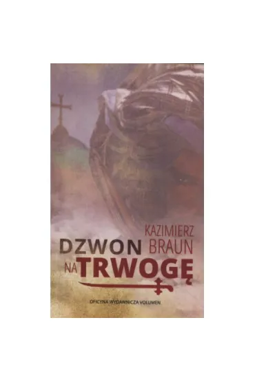 Dzwon na trwog� - Kazimierz Braun