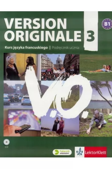 Version Originale 3 LO Podr�cznik wieloletni . J�zyk francuski + CD (wersja polska)