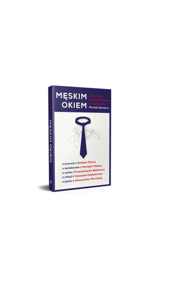 M�skim okiem - Micha� Bondyra