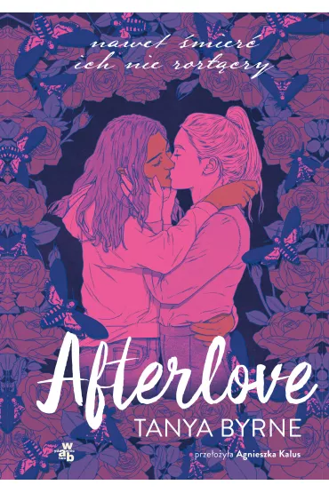 Afterlove - Tanya Byrne
