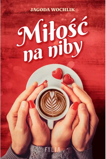 Mi�o�� na niby. Wielkie Litery - Jagoda Wochlik