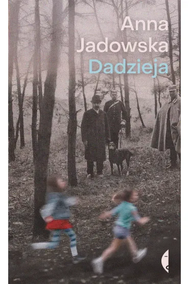 Dadzieja - Anna Jadowska