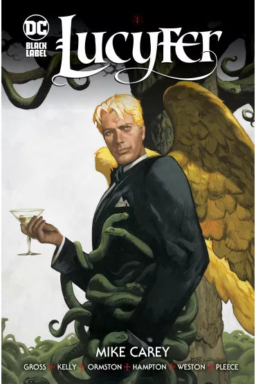 Lucyfer. Tom 1 - Peter Gross, Dean Ormston, Scott Hampton, Warren Pleece, Mike Carey, Chris Weston, Ryan Kelly