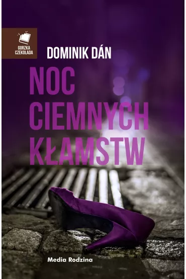 Noc ciemnych k�amstw - Dan Dominik