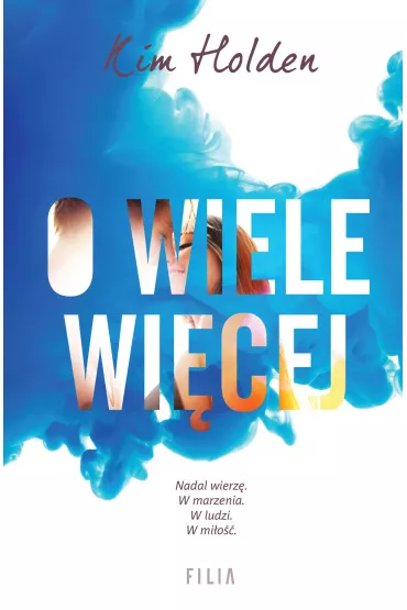 O wiele wi�cej - Kim Holden