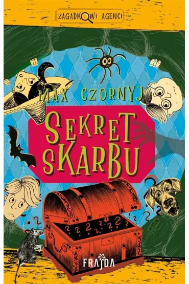 Sekret skarbu. Zagadkowi Agenci. Tom 3 - Max Czornyj