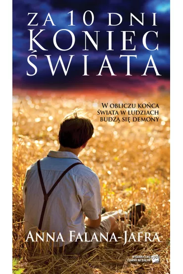 Za 10 dni koniec �wiata - Anna Falana-Jafra