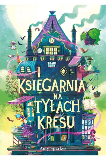 Ksi�garnia na ty�ach Kresu. Seria Magiczna. Tom 3 - Amy Sparkes