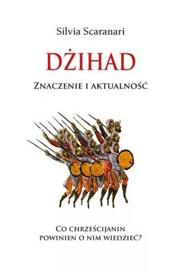 D�ihad Znaczenie i aktualno�ci - Silvia  Scaranari