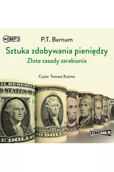 Audiobook Sztuka zdobywania pieni�dzy. Z�ote zasady zarabiania CD - P. T. Barnum