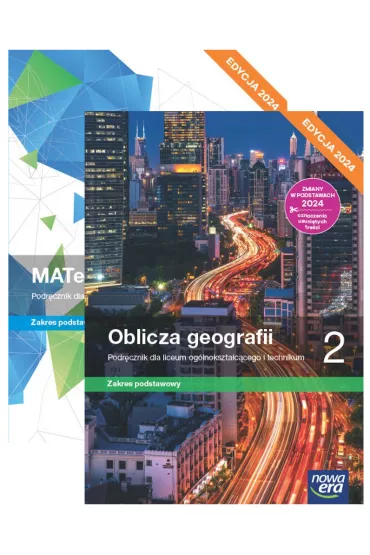 Pakiet podr�cznik�w: MATeMAtyka, Oblicza geografii. Zakres podstawowy. Liceum i technikum. Klasa 2. Edycja 2024 - Dorota Ponczek, Grzegorz Janocha, Joanna Czarnowska, Krzysztof Wiedermann, Lech Cha�ko, Rados�aw Uliszak, Tomasz Rachwa�, Wojciech Babia�ski, Pawe�  Kroh