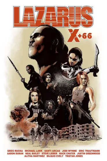 Lazarus X+66. Lazarus. Tom 6 - Gregory Rucka, Aaron  Duran, Alitha Martinez, Eric  Trautmann, Neal Bailey