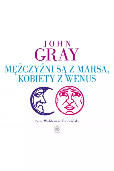 Audiobook M�czy�ni s� z marsa kobiety z wenus CD - John Gray