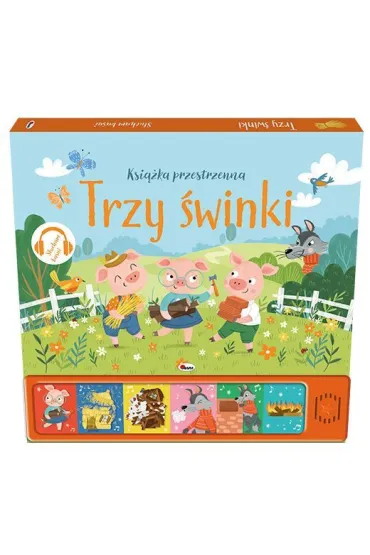 Trzy �winki. Ksi��ka przestrzenna. S�ucham ba�ni - El�bieta  Korolkiewicz