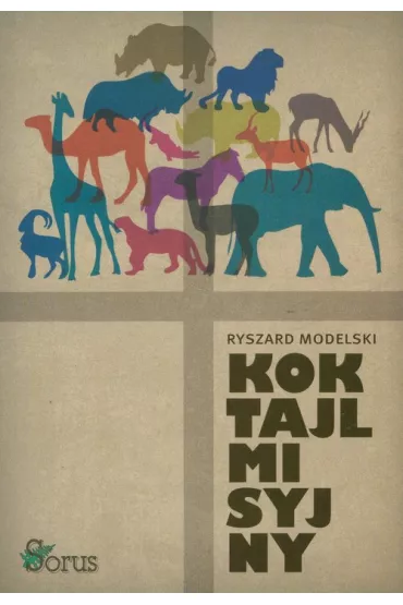 Koktajl misyjny - Ryszard Modelski