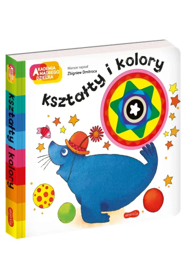Kszta�ty i kolory. Akademia M�drego Dziecka. A to ciekawe - Zbigniew Dmitroca