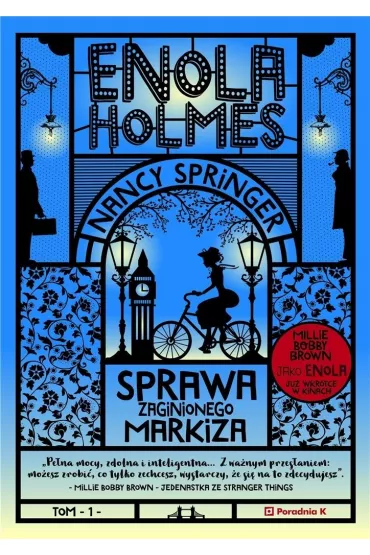 Sprawa zaginionego markiza. Enola Holmes. Tom 1 - Nancy Springer