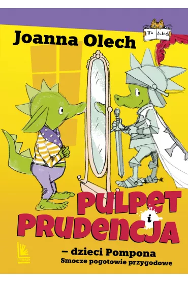 Pulpet i Prudencja dzieci Pompona - Joanna Olech