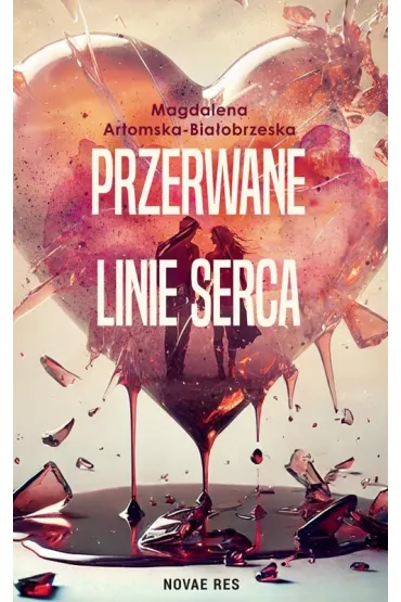 Przerwane linie serca - Magdalena  Artomska-Bia�obrzeska