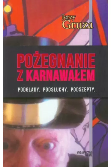 Po�egnanie z karnawa�em - Jerzy Gruza