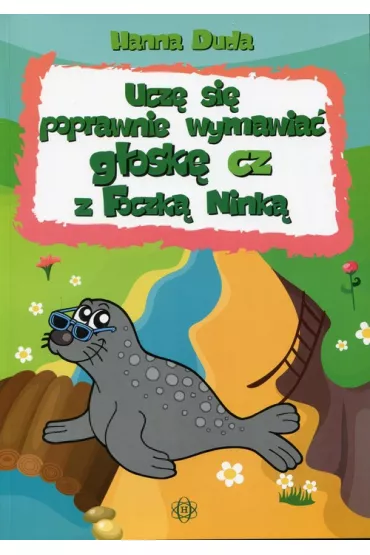 Ucz� si� poprawnie wymawia� g�osk� cz z Foczk� Nink� - Hanna Duda
