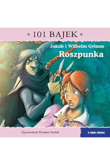 Roszpunka. 101 bajek - Wies�aw Drabik