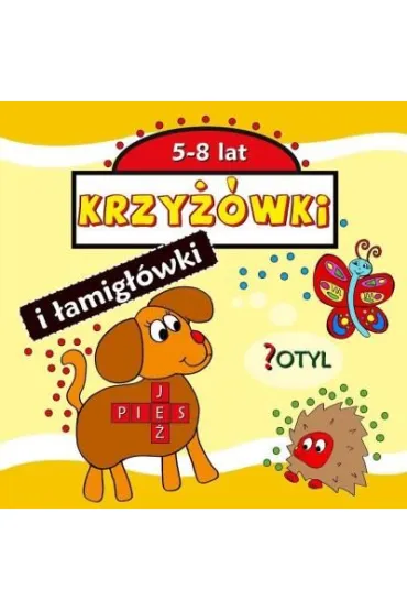 Krzy��wki i �amig��wki 5-8 lat - Agnieszka Wile�ska