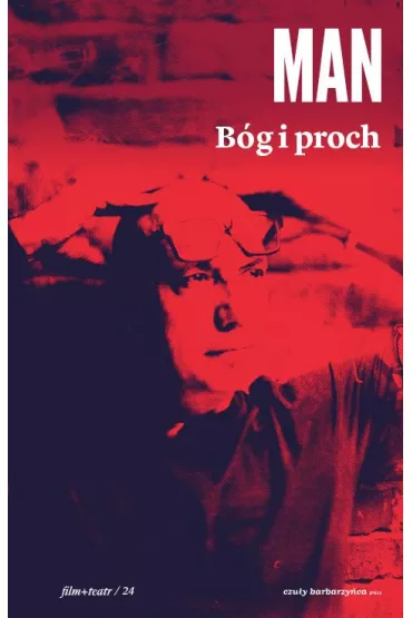 B�g i proch - Tomasz  Man