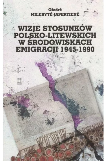 Wizje stosunk�w polsko-litewskich - Mileryt -Japertien Giedr
