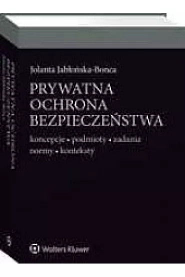 Prywatna ochrona bezpiecze�stwa - Jolanta Jab�o�ska-Bonca