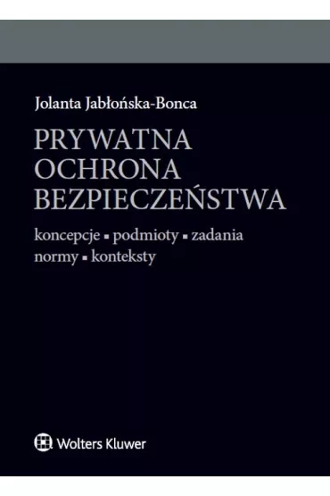 Prywatna ochrona bezpiecze�stwa - Jolanta Jab�o�ska-Bonca