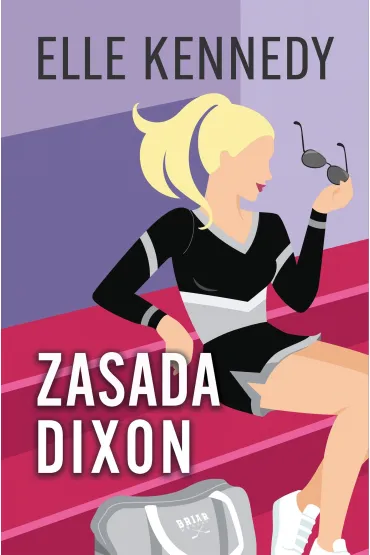 Zasada Dixon - Elle Kennedy
