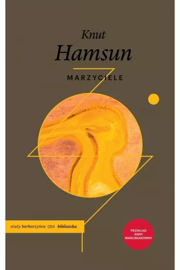 Marzyciele - Hamsun Knut
