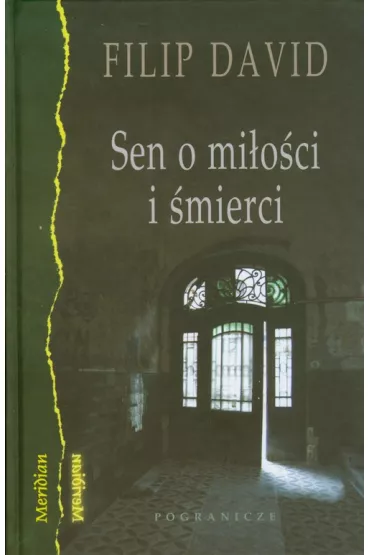 Sen o mi�o�ci i �mierci - David Filip