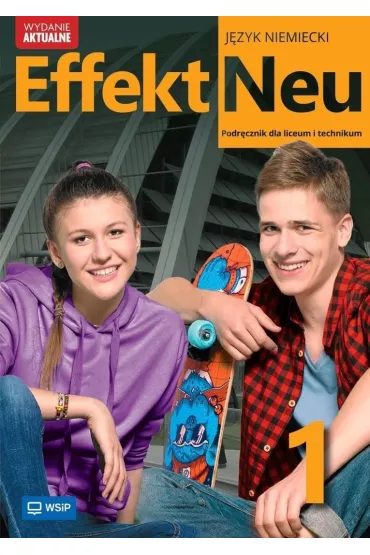 Effekt Neu 1. Podr�cznik do j�zyka niemieckiego dla liceum i technikum - Anna Kryczy�ska-Pham