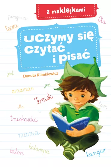 Uczymy si� czyta� i pisa� z naklejkami - Danuta Klimkiewicz