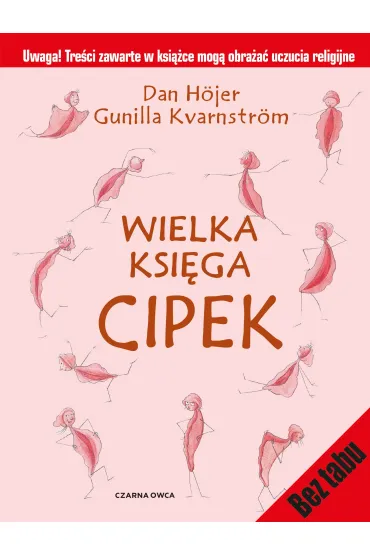 Wielka ksi�ga cipek - Dan Hojer, Gunilla Kvarnstr�m