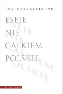 Eseje nie cakiem polskie
