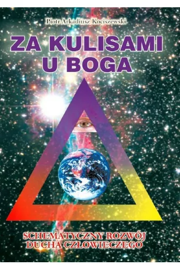 Za kulisami u Boga - Piotr Arkadiusz Kociszewski