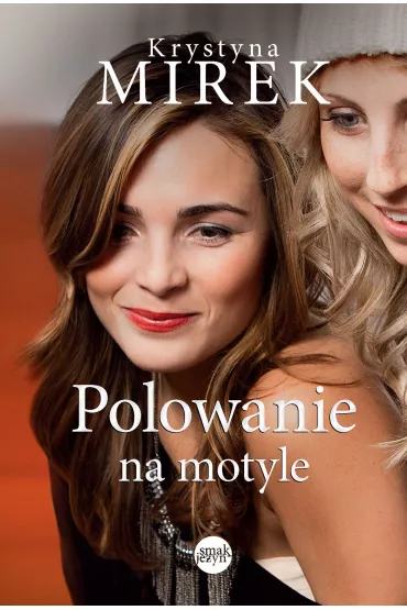 Polowanie na motyle - Krystyna Mirek