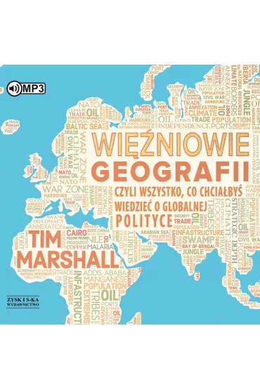 Audiobook Wi�niowie geografii czyli wszystko, co chcia�by� wiedzie� o globalnej polityce CD - Tim Marshall