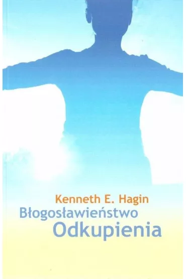 B�ogos�awie�stwo odkupienia - Kenneth E. Hagin