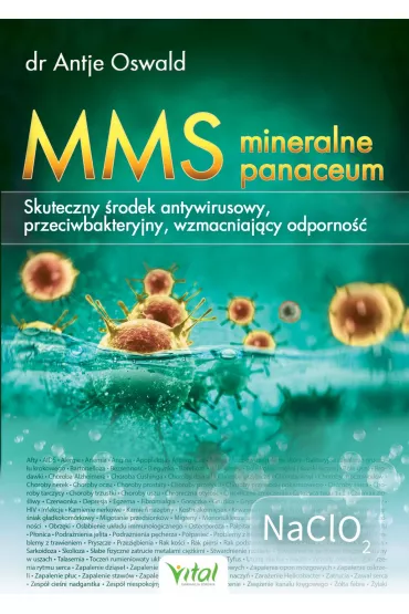 eBook MMS &ndash; mineralne panaceum. Skuteczny �rodek antywirusowy, przeciwgrzybiczy, wzmacniaj�cy odporno�� pdf mobi epub - Oswald Antje