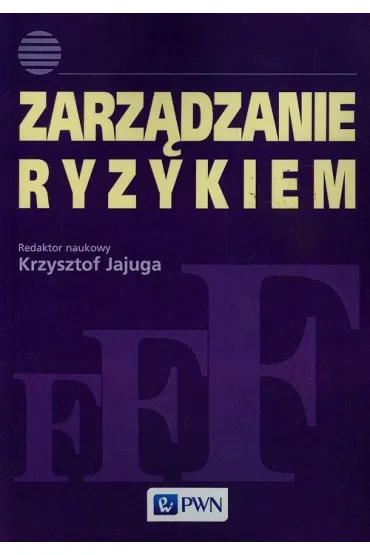 Zarz�dzanie ryzykiem - Krzysztof Jajuga
