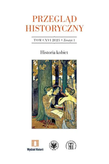 Przegl�d Historyczny 2025 1. Historia kobiet