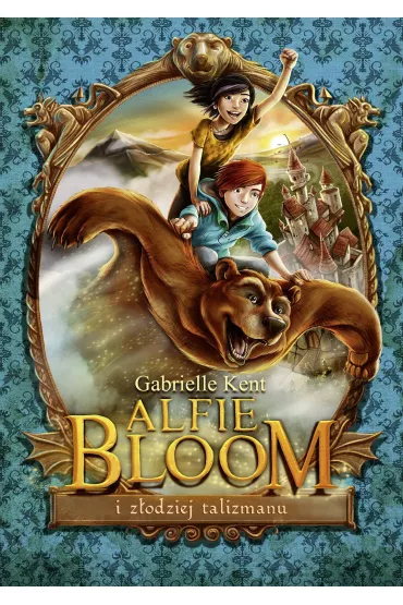 Alfie bloom i z�odziej talizmanu - Gabrielle Kent